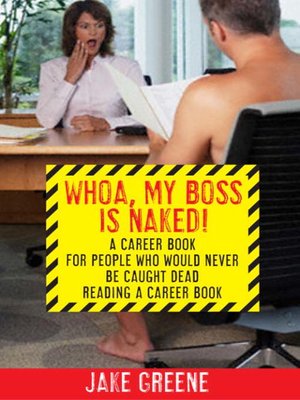 cover image of Whoa, My Boss Is Naked!
